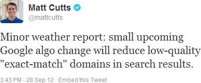 Мэтт Каттс написал в Твиттере об обновлении EMD, сказав: « Обновление EMD уменьшит некачественные домены с« точным соответствием »в результатах поиска »